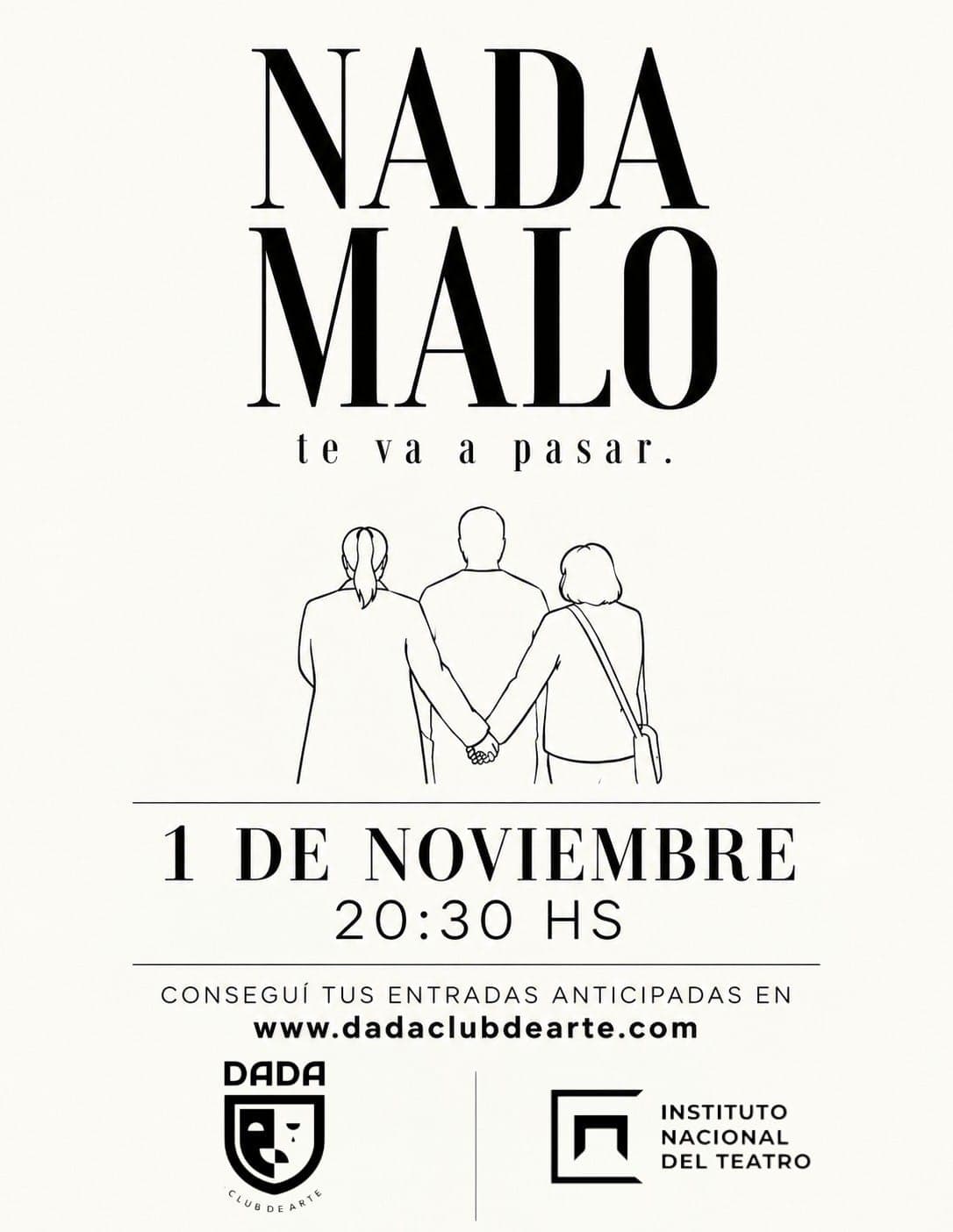 Nada malo te va a pasar